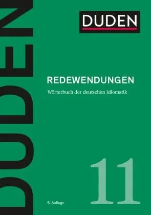 Duden Band 11 - Redewendungen (5. Auflage)
