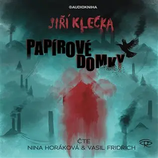 CD Papírové domky (Čte Nina Horáková a Vasil Fridrich) (audiokniha) - Jiří Klečka