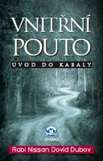 Vnitřní pouto - Úvod do Kabaly - Nissan Dovid Dubov