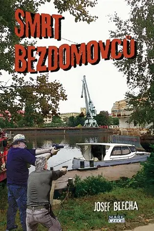 Smrt bezdomovců - Josef Blecha