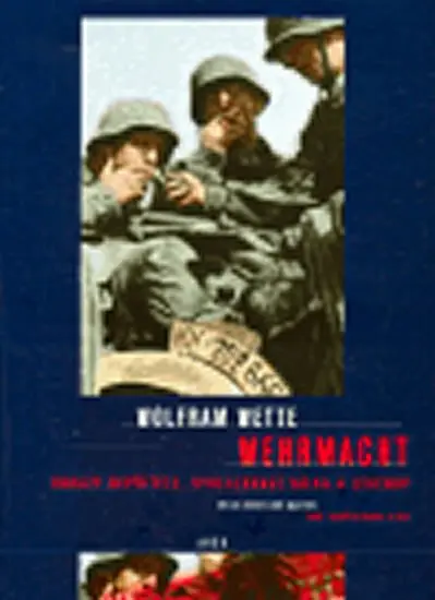 Wehrmacht - Wolfram Wette