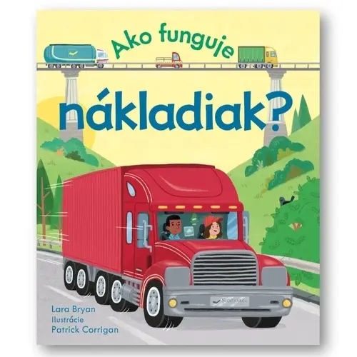Ako funguje nákladiak?