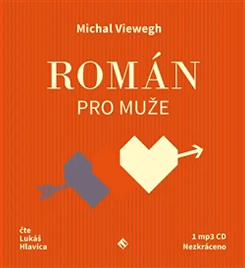 Román pro muže (audiokniha - čte Lukáš Hlavica) - Michal Viewegh