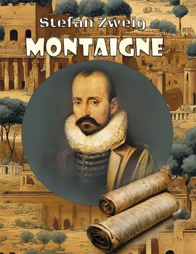 Montaigne (Stefan Zweig, 2024)