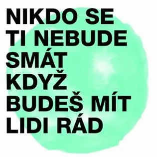 CD Nikdo se ti nebude smát, když budeš mít lidi rád - Lidi Midi