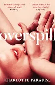 Overspill - Charlotte Paradise
