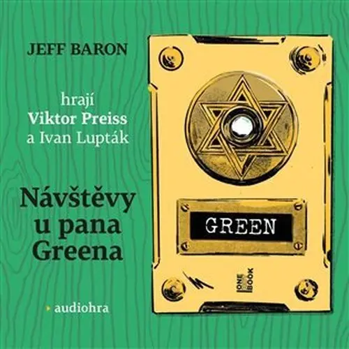 CD Návštěvy u pana Greena (Čte Viktor Preiss, Ivan Lupták) (audiokniha) - Jeff Baron