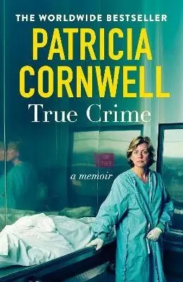True Crime - Patricia Cornwell
