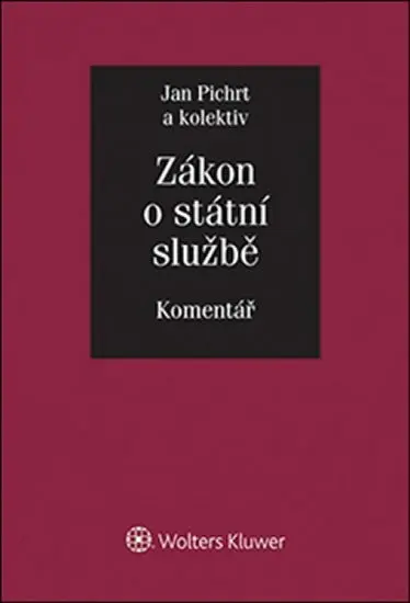 Zákon o státní službě: Komentář - Jan Pichrt
