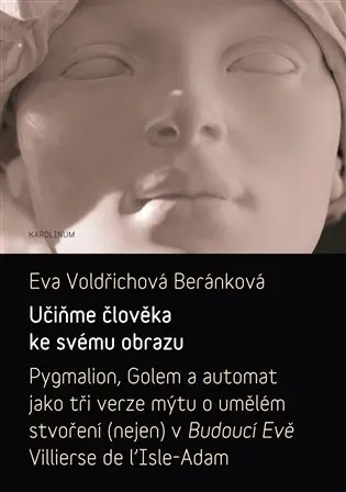 Učiňme člověka ke svému obrazu - Beránková Eva Voldřichová
