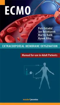 ECMO Extracorporeal membrane oxygenation - Petr Ošťádal; Jan Bělohlávek