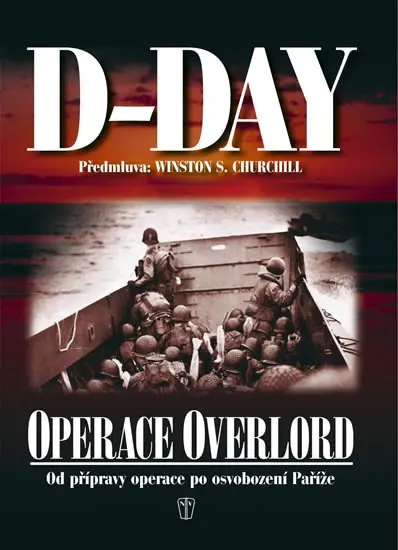 D-day (Operace Overlord) - Kolektív autorov