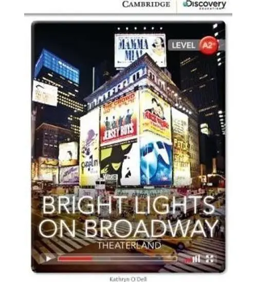 Bright Lights on Broadway: Theaterland Low Intermediate Book with Online Access - O'Dell, Kathryn