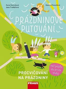 Prázdninové putování - Procvičování na prázdniny - Jana Truhlářová