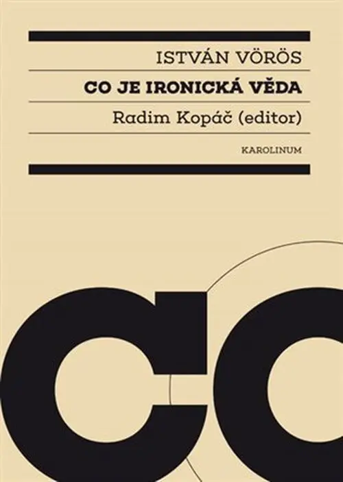 Co je ironická věda - Radim Kopáč