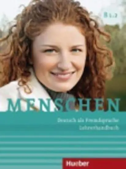 Menschen B1/2: Lehrerhandbuch - Gerhard Eikenbusch