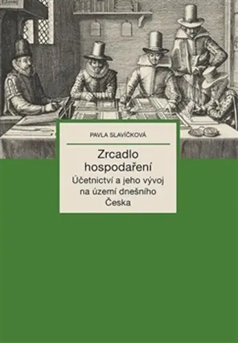 Zrcadlo hospodaření - Pavla Slavíčková