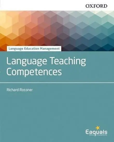 Language Education Management: Language Teaching Competences - Richard Rossner