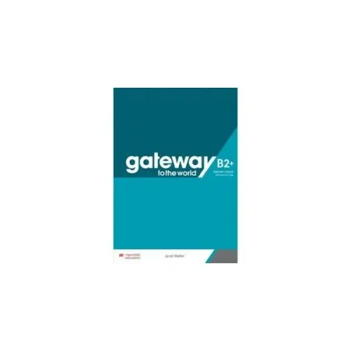 Gateway to the World B2+ - Teacher's Book with Teacher's App