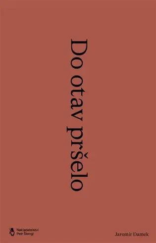 Do otav pršelo - Jaromír Damek