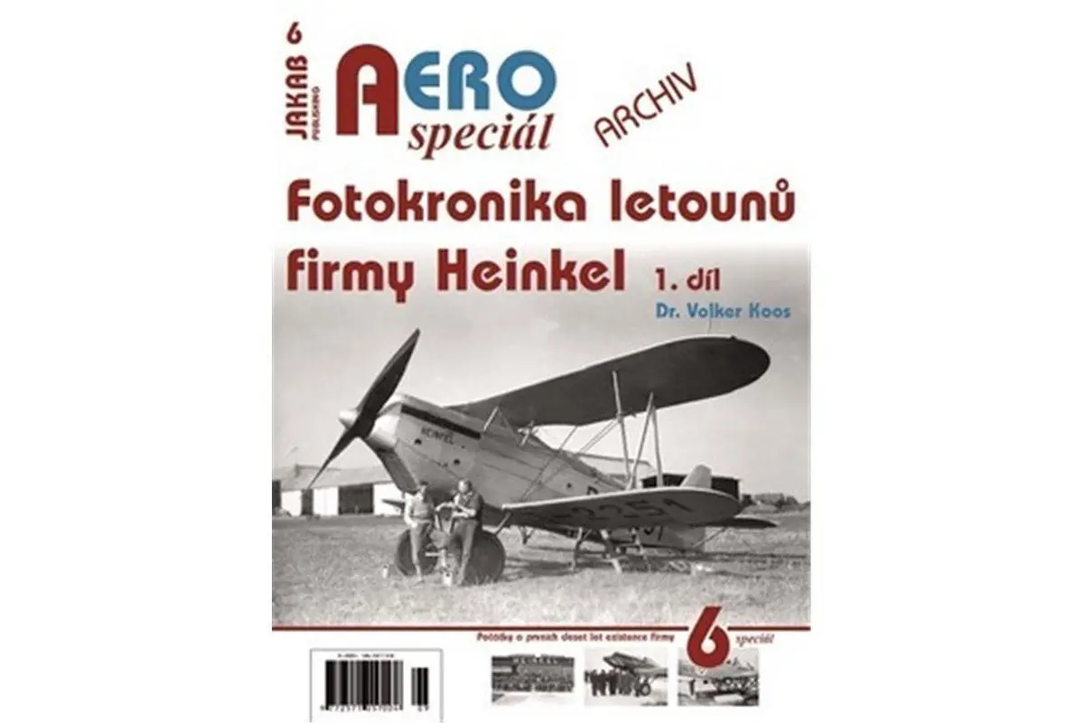 AEROspeciál 6 - Fotokronika letounů firmy Heinkel 1. díl - Volker Koos
