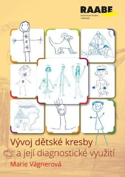 Vývoj dětské kresby a její diagnostické využití - Marie Vágnerová