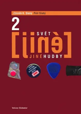 Svět jiné hudby II.