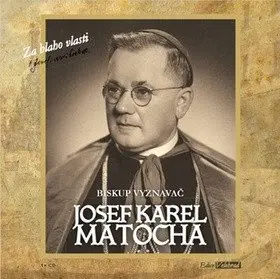 Biskup vyznavač (audiokniha - čte Hana Maciuchová) - Josef Karel Matocha