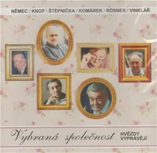 Vybraná společnost. Hvězdy vyprávějí - audiokniha z kategorie Dráma a divadelné hry
