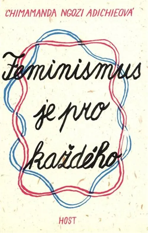 Feminismus je pro každého