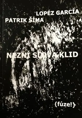 Nezní slova klid - Lopéz García
