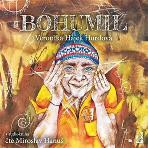 Bohumil - 2 CDmp3 (Čte Miroslav Hanuš) (audiokniha) - Veronika Hurdová