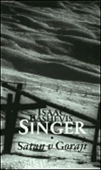 Satan v Goraji - Isaac Bashevis Singer