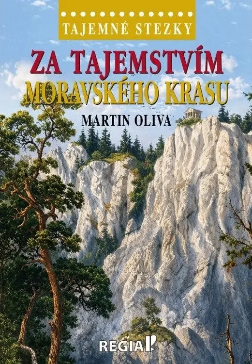 Tajemné stezky - Za tajemstvím Moravského krasu