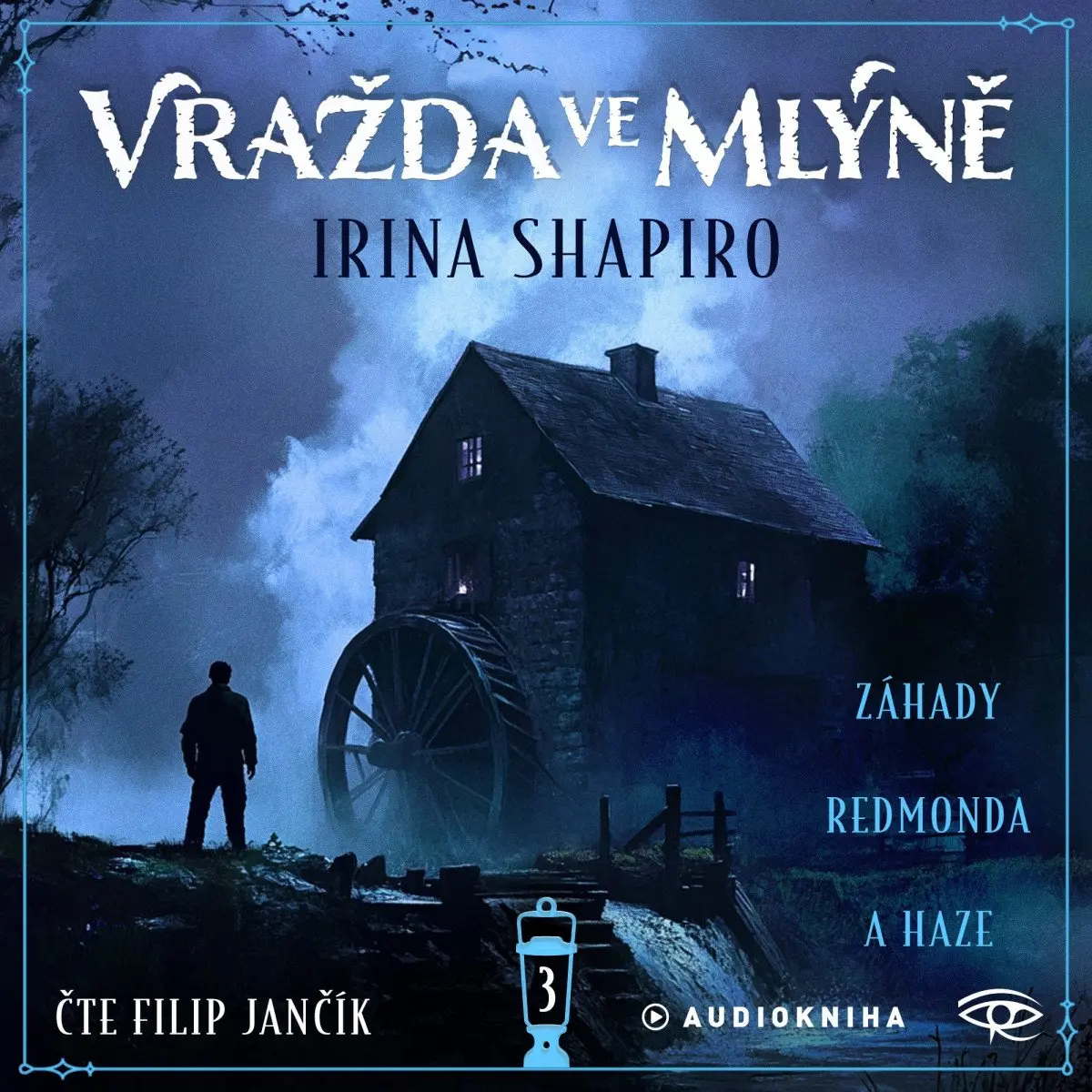 Vražda ve mlýně - (Filip Jančík) (audiokniha) - Irina Shapiro