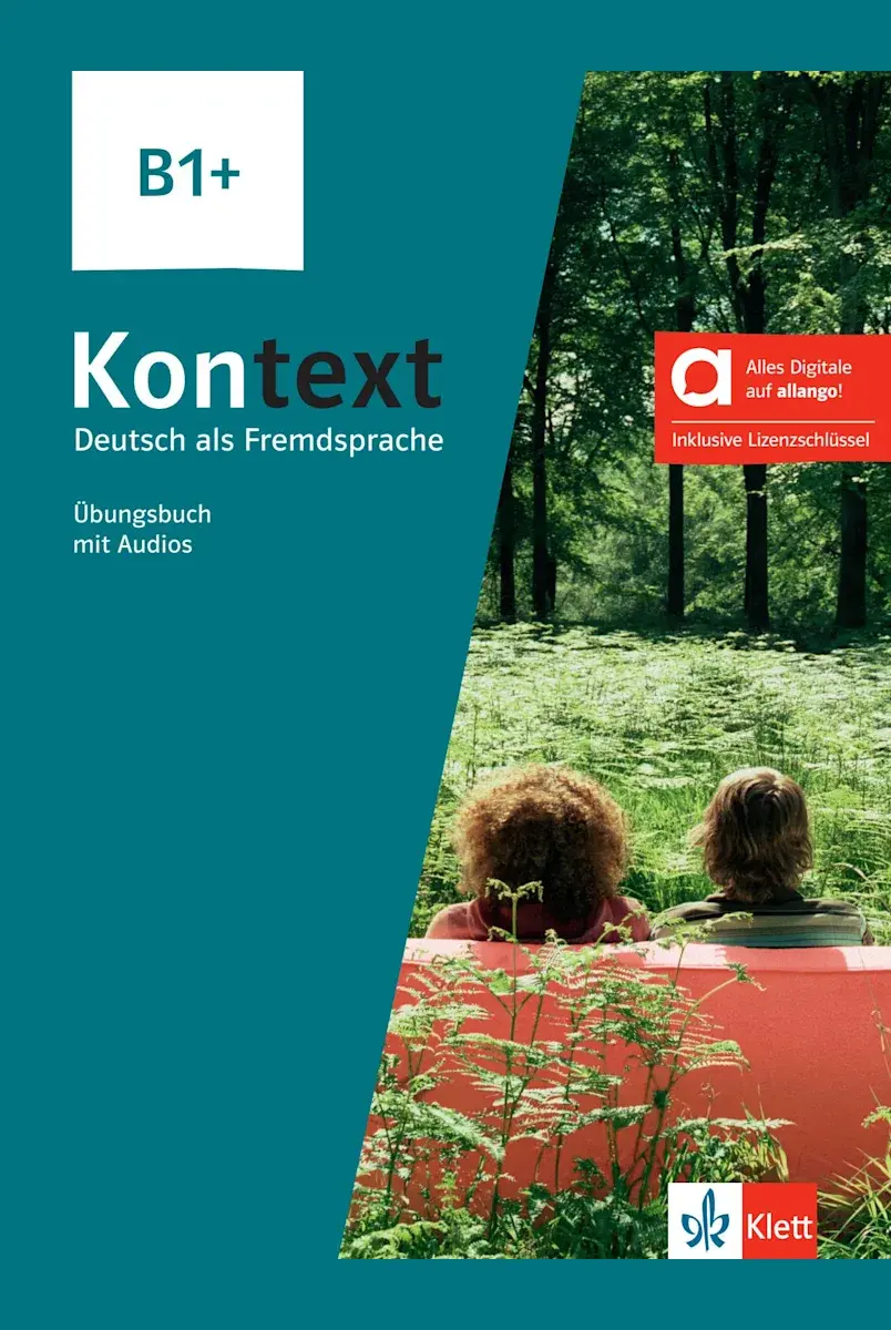 Kontext 1 (B1+) - Hybride Ausgabe - Übungsbuch + MP3 allango.net - Ute Koithan