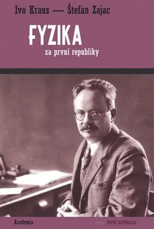 Fyzika za první republiky - Ivo Kraus