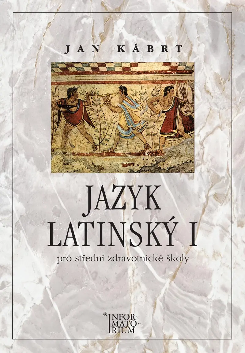 Jazyk latinský I pro střední zdravotnické školy