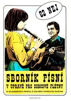 Sborník písní v úpravě pro zobcové flétny 1.díl - Jiří Lukšů