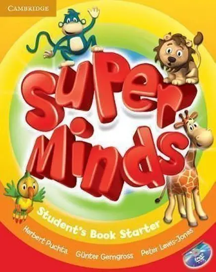 Super Minds Starter: Student's Book - Günter Gerngross, Herbert Puchta, Peter Lewis-Jones