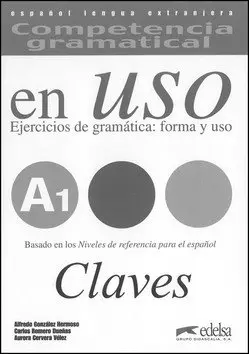 Competencia gramatical en uso A1 - libro de claves | DUENAS, Carlos Romer, HERMOSO, Alfredo Gon