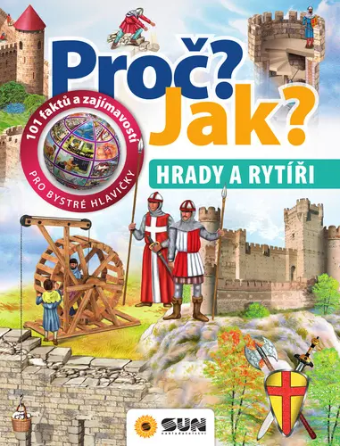Hrady a rytíři - Proč? Jak? - Niko Domínquez