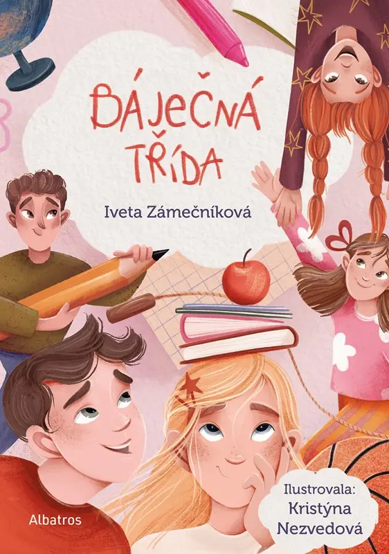Báječná třída | Kristýna Nezvedová, Iveta Zámečníková