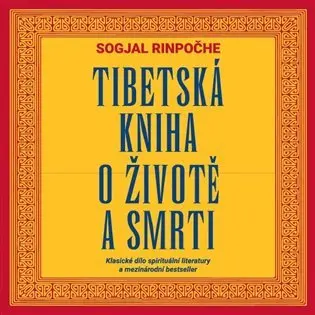 Tibetská kniha o životě a smrti - 2 (Čte Lukáš Hlavica) (audiokniha) - Sogjal-rinpočhe