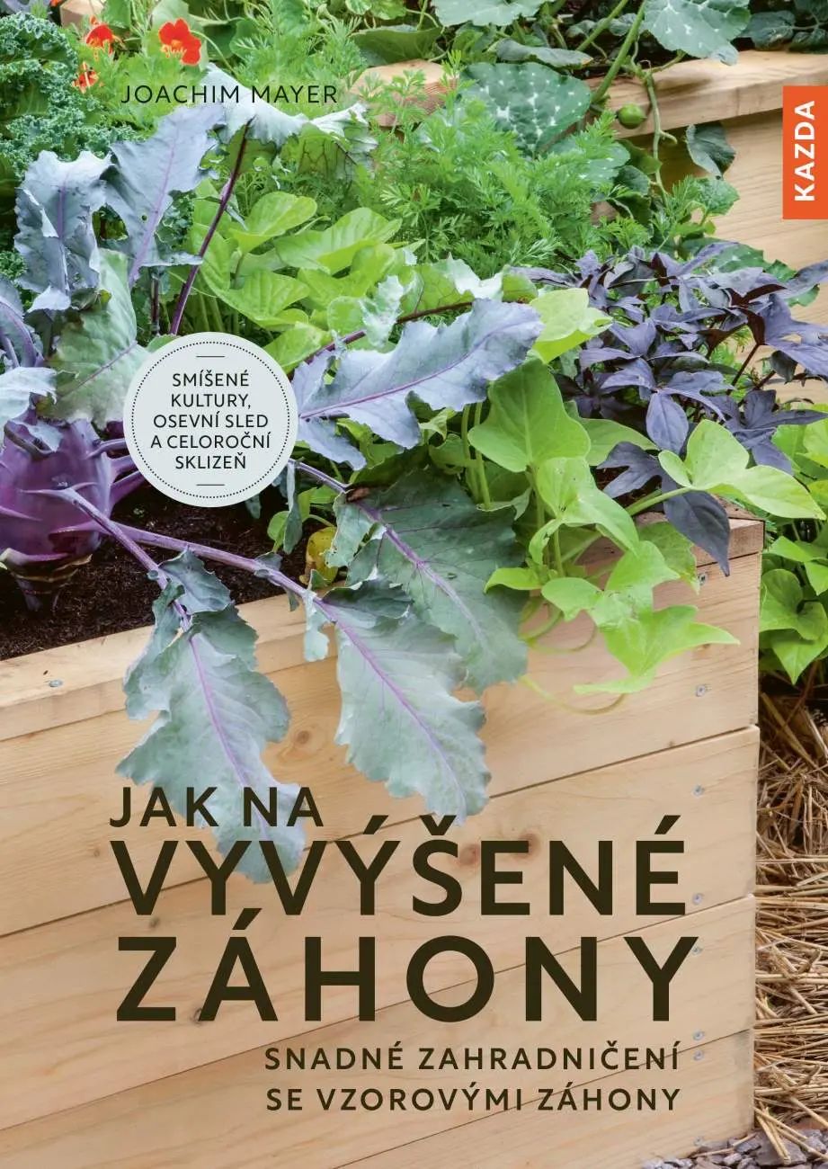 Jak na vyvýšené záhony - Snadné zahradničení se vzorovými záhony