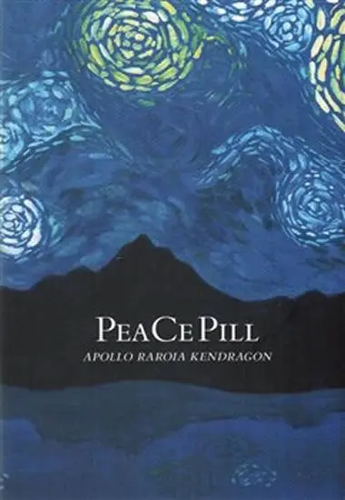 PeaCePill - Apollo R. Kendragon