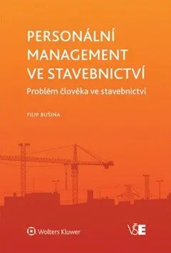 Personální management ve stavebnictví - Filip Bušina