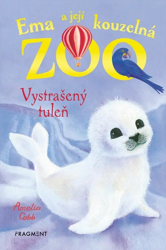Ema a její kouzelná zoo: Vystrašený tuleň - Amelia Cobb