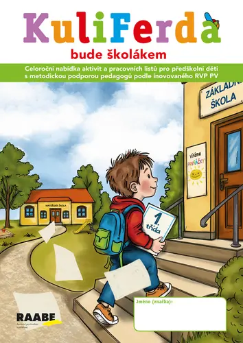 Kuliferda bude školákem - Hana Nádvorníková