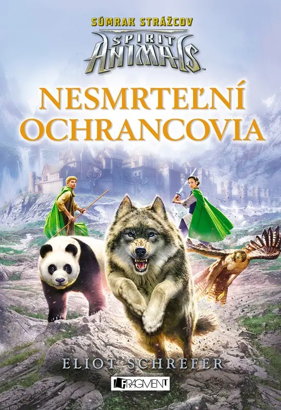 Spirit Animals: Súmrak strážcov 1 - Nesmrteľní ochrancovia - Eliot Schrefer